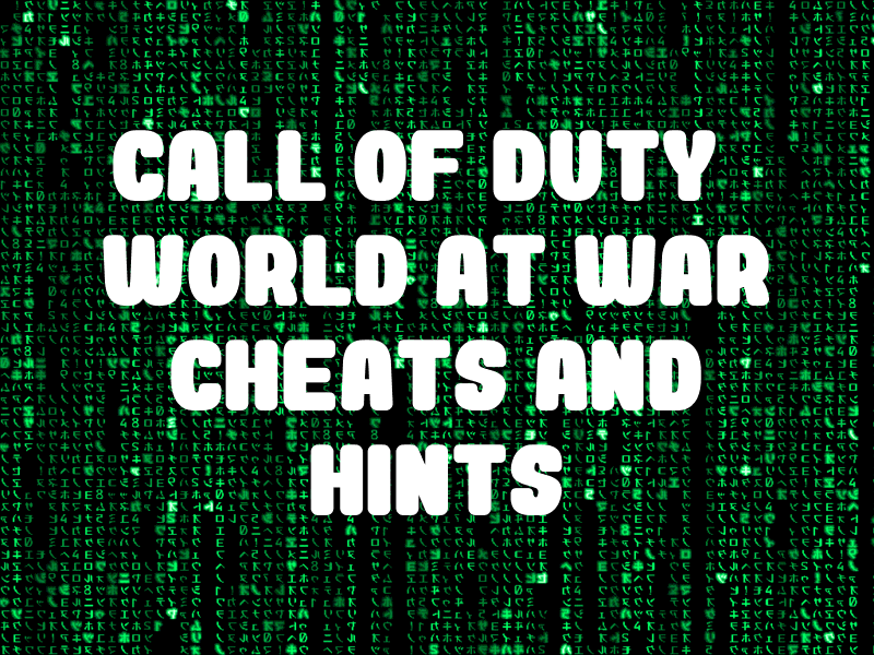 Call Duty: World at Cheats Hints for PlayStation 3