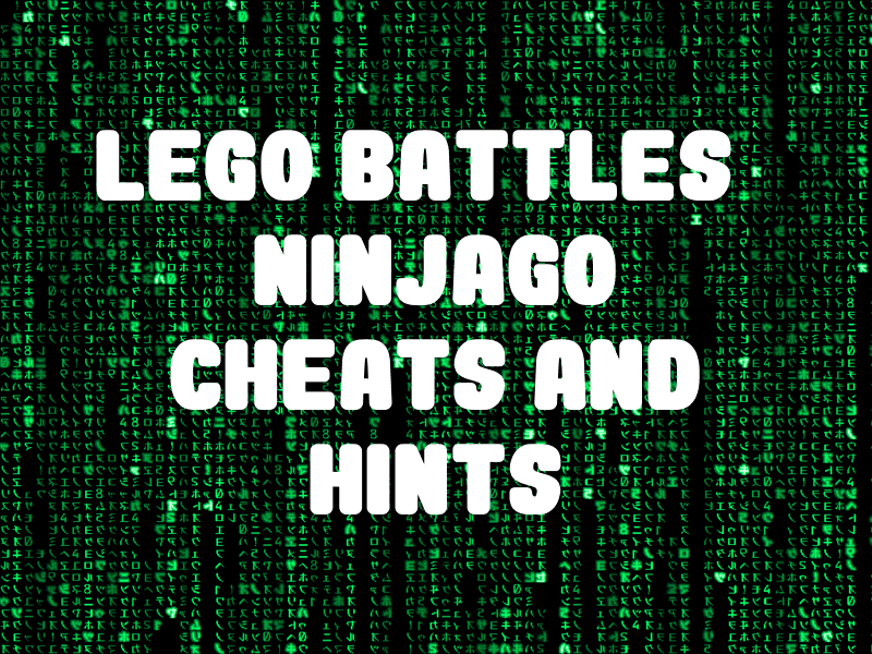 LEGO Battles: Ninjago Cheats Hints Nintendo