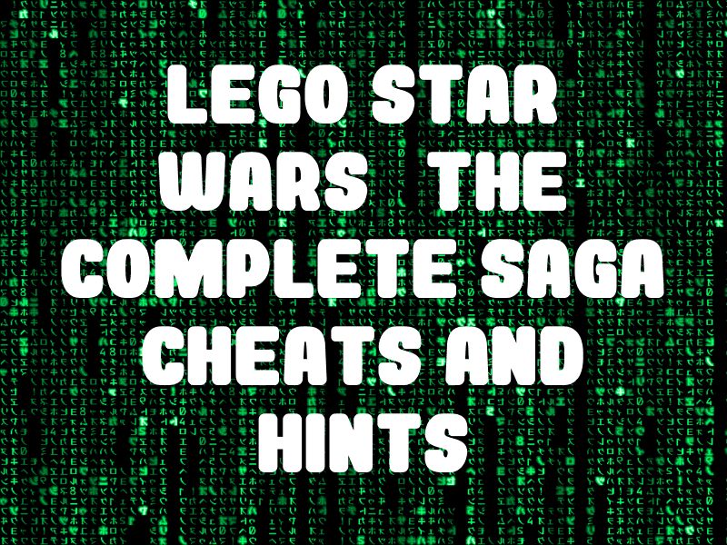 tab hænge Frø Lego Star Wars: The Complete Saga Cheats and Hints for Nintendo DS