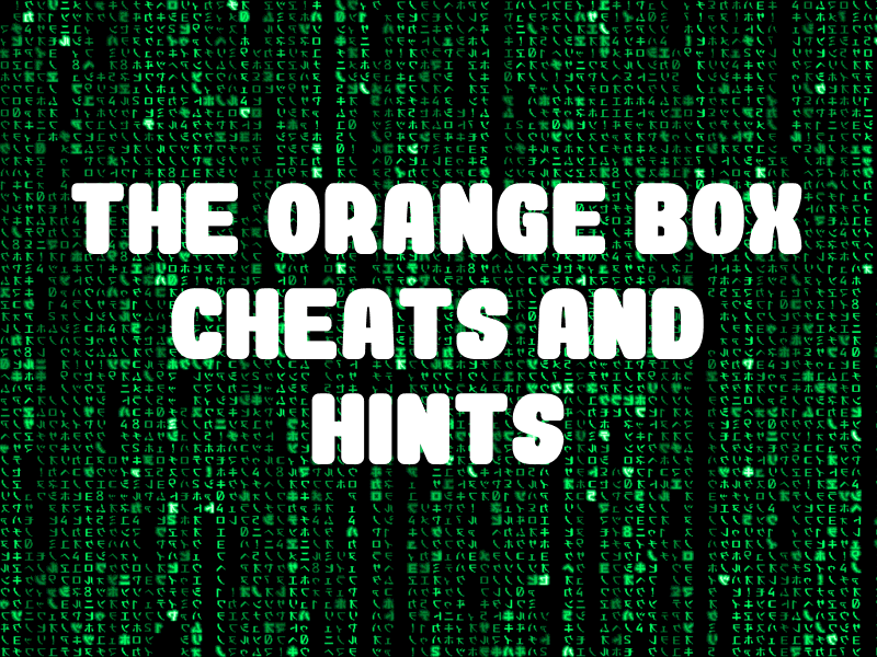 The Orange Box Cheats and Hints for PlayStation 3